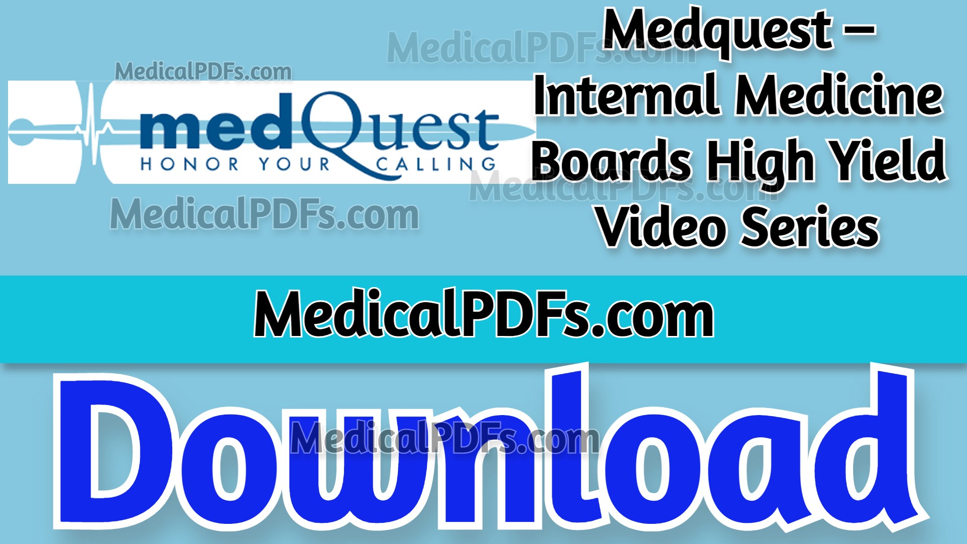 Download Medquest Internal Medicine Boards High Yield Video Series