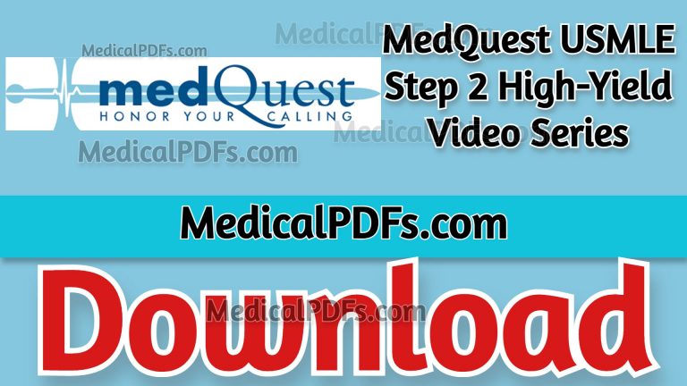 MedQuest USMLE Step 2 High-Yield Video Series 2022 Free Download