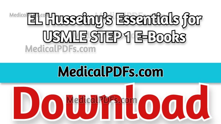 EL Husseiny’s Essentials for USMLE STEP 1 E-Books 2022 Download FREE